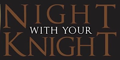 Imagem principal do evento Night with your Knight 2024 (Ages 10-up)