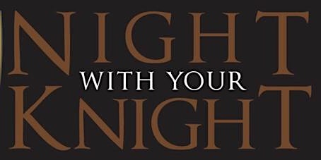 Hauptbild für Night with your Knight 2024 (Ages 3-9)