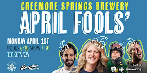 Imagem principal do evento April Fool's Comedy at Creemore Springs Brewery