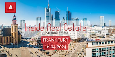 Primaire afbeelding van Inside Real Estate in Frankfurt mit RIKE Real Estate