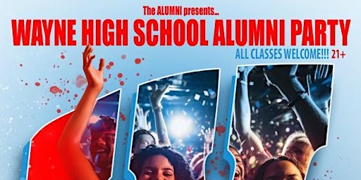 Wayne High School Alumni Party primary image