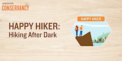 Happy Hiker: Hiking After Dark primary image