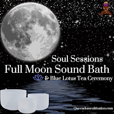 Queendom Cultivation: Full Moon Soul Sessions