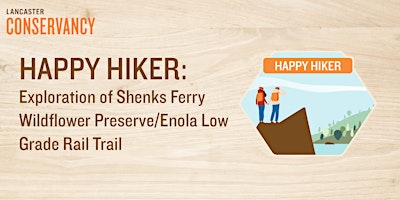 Hauptbild für Happy Hiker: Exploring Shenks Ferry Wildflower Preserve & Enola Low Grade