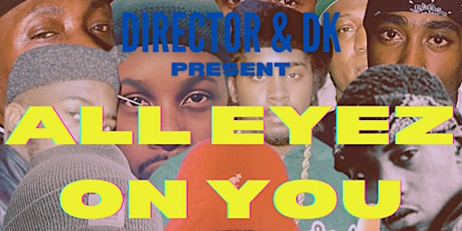 ALL EYEZ ON YOU: Hip-Hop Artist Development & Education primary image