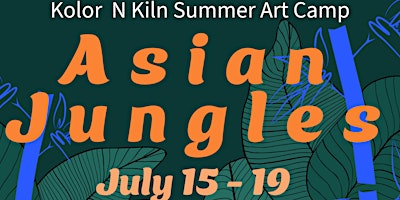 "Asian Jungles" - Summer Art Camp 2024 primary image