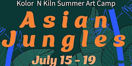 Hauptbild für "Asian Jungles" - Summer Art Camp 2024