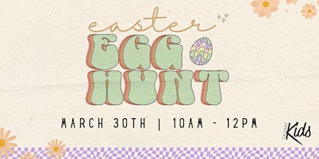 CalvaryKids Egg Hunts, Free Breakfast, Games + More!