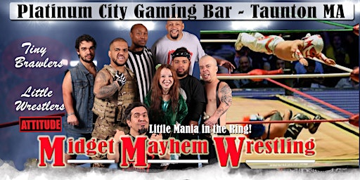 Imagem principal de Midget Mayhem Wrestling with Attitude Goes Wild! Taunton MA (All-Ages Show)