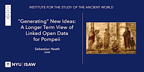 Imagen principal de "Generating" New Ideas: A Longer Term View of Linked Open Data for Pompeii