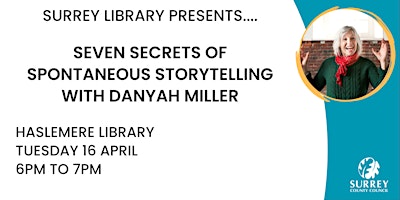 Primaire afbeelding van Seven Secrets of Spontaneous Storytelling with Danyah Miller