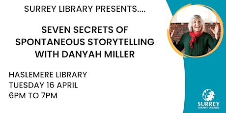 Seven Secrets of Spontaneous Storytelling with Danyah Miller