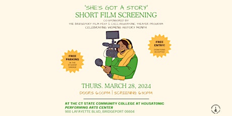 "She's Got A Story" | Short Film Screening
