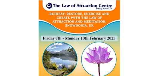 Primaire afbeelding van RETREAT: RESTORE, ENERGISE & CREATE WITH THE LAW OF ATTRACTION & MEDITATION