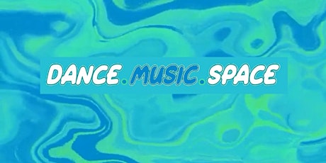 DANCE MUSIC SPACE