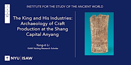 The King and His Industries: Archaeology of Craft Production at Anyang primary image