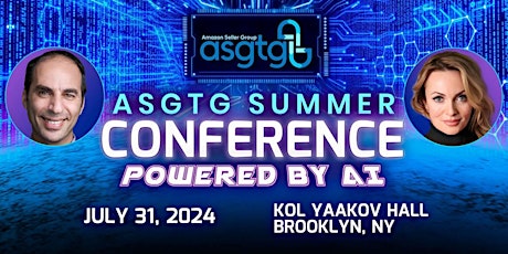 ASGTG Powered By AI. Summer Amazon Sellers Event E-commerce. Ed Rosenberg