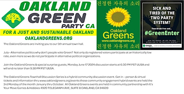 Alternative Political Organizations 5th Annual Townhall Oakland Greens