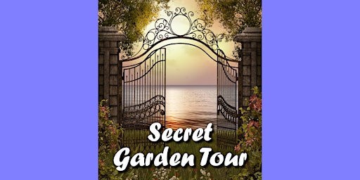 Hauptbild für 18th Annual Secret Garden Tour 2024
