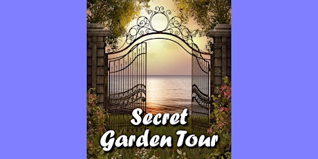 18th Annual Secret Garden Tour 2024