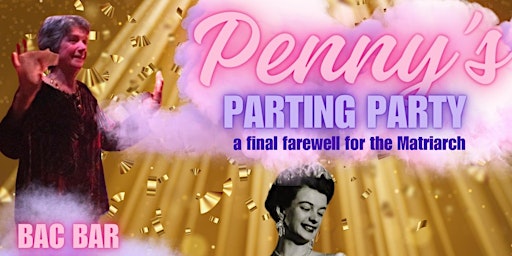 Image principale de Penny's Parting Party. For the Love of Puppetry.