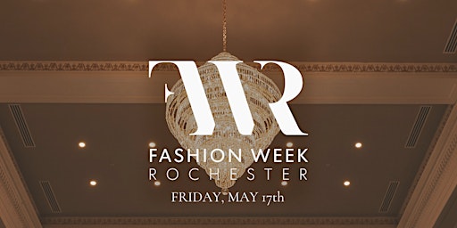 Imagem principal do evento Fashion Week Rochester at Arbor Midtown: May 17th