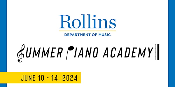 Rollins College Summer Music Piano Academy 2024