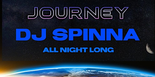 Primaire afbeelding van JOURNEY Party w/ DJ SPINNA