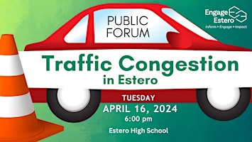 Imagem principal do evento Traffic Congestion in Estero: an Engage Estero Public Forum