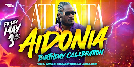 Imagem principal do evento AIDONIA BDAY CELEBRATION (ATLANTA) live