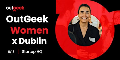 Primaire afbeelding van Women in Tech Dublin - OutGeekWomen