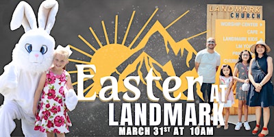 Additional Service Added! EASTER AT LANDMARK 2024 11:30am primary image