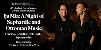 Primaire afbeelding van Ija Mia:  A Night of Sephardic and Ottoman Music