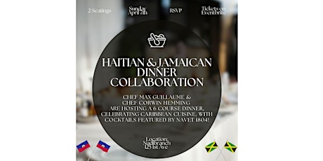 Haitian & Jamaican Dinner Collaboration