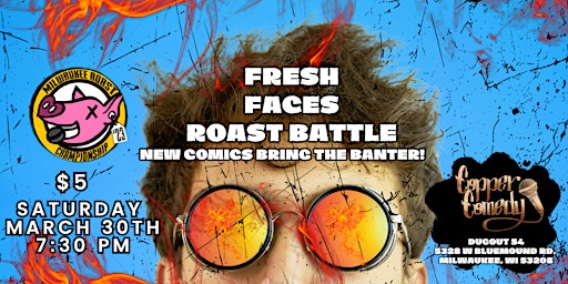 Hauptbild für Fresh Faces Roast Battle | New Comedians Bring the Banter at Copper Comedy