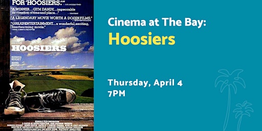 Cinema at The Bay: Hoosiers primary image