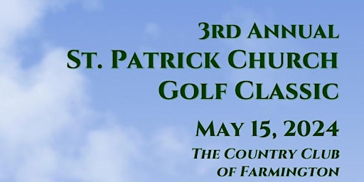 Imagem principal do evento 3rd Annual St. Patrick Church Golf Classic
