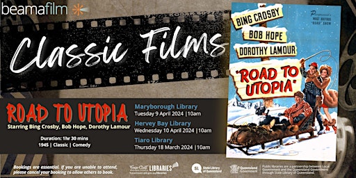 Imagem principal do evento Classic Film - Road to Utopia - Maryborough Library