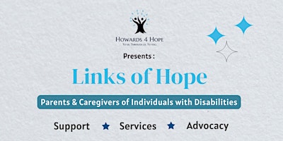 Links of Hope : Parents and Caregivers of Individuals with Disabilities primary image