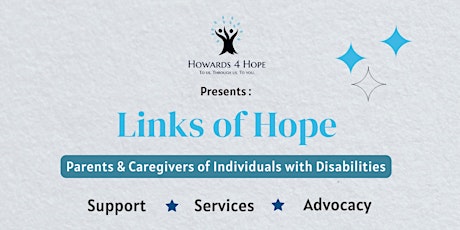 Links of Hope : Parents and Caregivers of Individuals with Disabilities