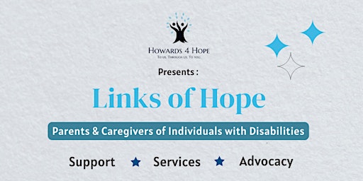 Links of Hope : Parents and Caregivers of Individuals with Disabilities primary image