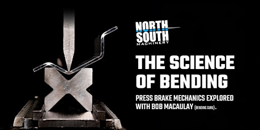 Imagem principal do evento The Science of Bending • Press Brake Mechanics Explored
