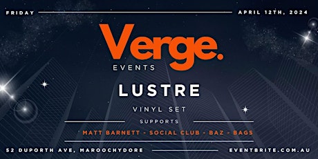 Verge  Presents Lustre | V1