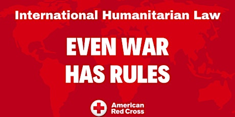 Even War Has Rules: An Introduction to International Humanitarian Law