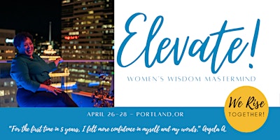 ELEVATE! Women's Wisdom Mastermind - For Women Founders & Entrepreneurs primary image