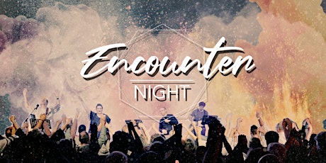 ENCOUNTER NIGHT