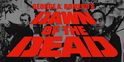 Hauptbild für Dawn of the Dead - 45th Anniversary