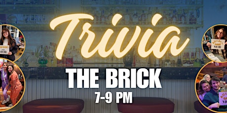 TRIVIA @ THE BRICK: Charleston's Favorite Tavern