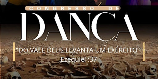 Congresso de Dança - "Do vale Deus levanta um Exército!" primary image