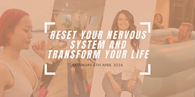 Primaire afbeelding van Reset Your Nervous System & Transform Your Life